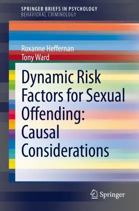 Ward / Heffernan |  Dynamic Risk Factors for Sexual Offending | Buch |  Sack Fachmedien
