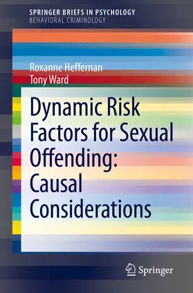 Heffernan / Ward |  Dynamic Risk Factors for Sexual Offending | eBook | Sack Fachmedien