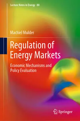 Mulder |  Regulation of Energy Markets | eBook | Sack Fachmedien