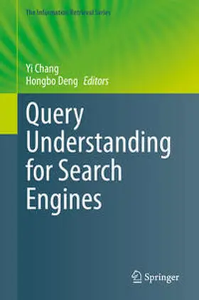 Chang / Deng | Query Understanding for Search Engines | E-Book | sack.de