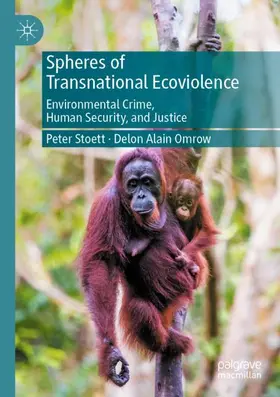 Omrow / Stoett |  Spheres of Transnational Ecoviolence | Buch |  Sack Fachmedien