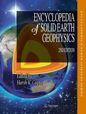 Gupta |  Encyclopedia of Solid Earth Geophysics | Buch |  Sack Fachmedien