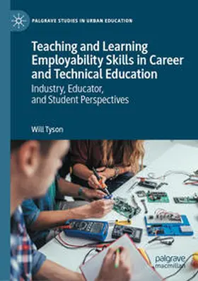Tyson |  Teaching and Learning Employability Skills in Career and Technical Education | eBook | Sack Fachmedien