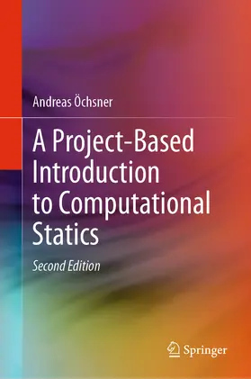 Öchsner | A Project-Based Introduction to Computational Statics | E-Book | sack.de