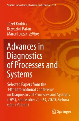Korbicz / Luzar / Patan |  Advances in Diagnostics of Processes and Systems | Buch |  Sack Fachmedien
