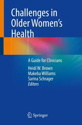 Brown / Williams / Schrager |  Challenges in Older Women's Health | Buch |  Sack Fachmedien