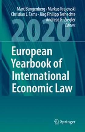 Bungenberg / Krajewski / Tams |  European Yearbook of International Economic Law 2020 | eBook | Sack Fachmedien