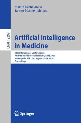 Moskovitch / Michalowski |  Artificial Intelligence in Medicine | Buch |  Sack Fachmedien
