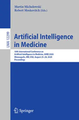 Michalowski / Moskovitch |  Artificial Intelligence in Medicine | eBook | Sack Fachmedien