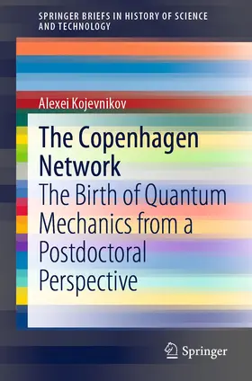 Kojevnikov |  The Copenhagen Network | Buch |  Sack Fachmedien