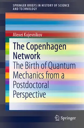 Kojevnikov |  The Copenhagen Network | eBook | Sack Fachmedien