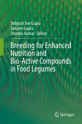 Gupta / Kumar |  Breeding for Enhanced Nutrition and Bio-Active Compounds in Food Legumes | Buch |  Sack Fachmedien