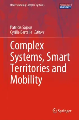 Bertelle / Sajous |  Complex Systems, Smart Territories and Mobility | Buch |  Sack Fachmedien