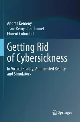 Kemeny / Colombet / Chardonnet |  Getting Rid of Cybersickness | Buch |  Sack Fachmedien