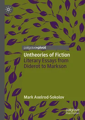 Axelrod-Sokolov |  Untheories of Fiction | Buch |  Sack Fachmedien
