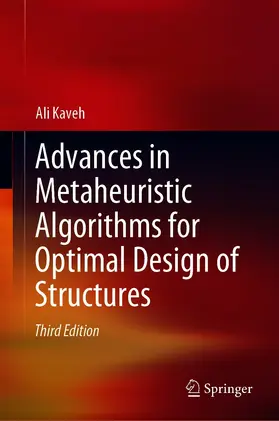 Kaveh |  Advances in Metaheuristic Algorithms for Optimal Design of Structures | eBook | Sack Fachmedien