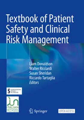 Donaldson / Tartaglia / Ricciardi |  Textbook of Patient Safety and Clinical Risk Management | Buch |  Sack Fachmedien