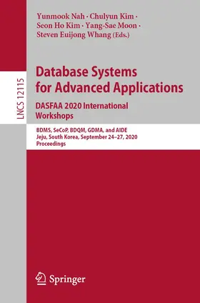 Nah / Kim / Moon |  Database Systems for Advanced Applications. DASFAA 2020 International Workshops | Buch |  Sack Fachmedien