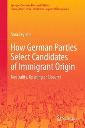 Ceyhan |  How German Parties Select Candidates of Immigrant Origin | Buch |  Sack Fachmedien