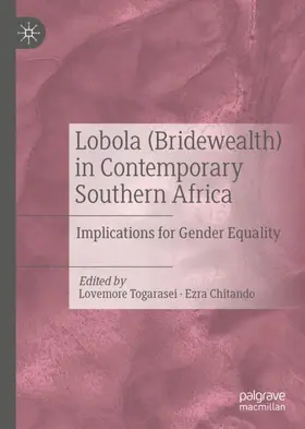 Chitando / Togarasei |  Lobola (Bridewealth) in Contemporary Southern Africa | Buch |  Sack Fachmedien