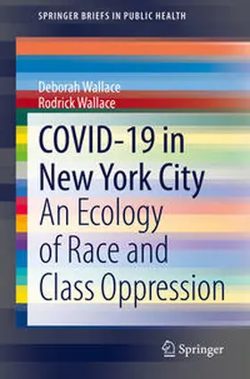 Wallace |  COVID-19 in New York City | eBook | Sack Fachmedien