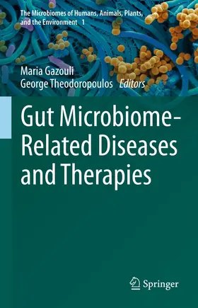 Gazouli / Theodoropoulos |  Gut Microbiome-Related Diseases and Therapies | eBook | Sack Fachmedien