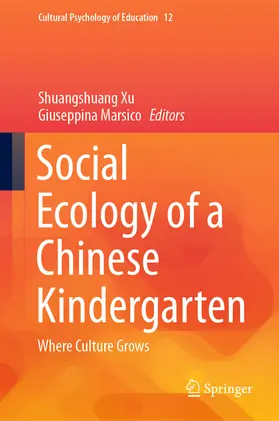 Xu / Marsico |  Social Ecology of a Chinese Kindergarten | eBook | Sack Fachmedien