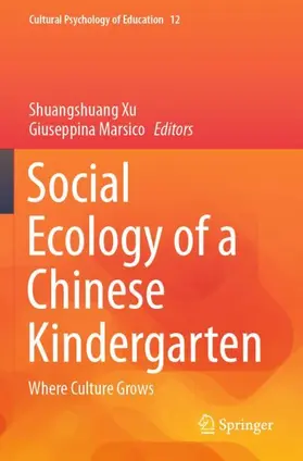 Marsico / Xu |  Social Ecology of a Chinese Kindergarten | Buch |  Sack Fachmedien