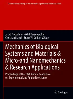 Notbohm / Karanjgaokar / Franck |  Mechanics of Biological Systems and Materials & Micro-and Nanomechanics & Research Applications | eBook | Sack Fachmedien