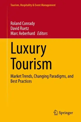 Conrady / Aeberhard / Ruetz |  Luxury Tourism | Buch |  Sack Fachmedien