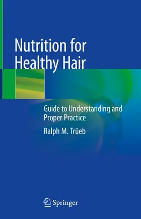 Trüeb | Nutrition for Healthy Hair | Buch | 978-3-030-59919-5 | www2.sack.de