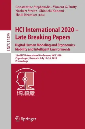 Stephanidis / Duffy / Krömker |  HCI International 2020 - Late Breaking Papers: Digital Human Modeling and Ergonomics, Mobility and Intelligent Environments | Buch |  Sack Fachmedien