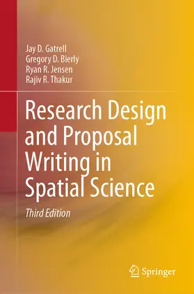 Gatrell / Bierly / Jensen | Research Design and Proposal Writing in Spatial Science | E-Book | sack.de