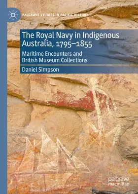 Simpson |  The Royal Navy in Indigenous Australia, 1795-1855 | Buch |  Sack Fachmedien