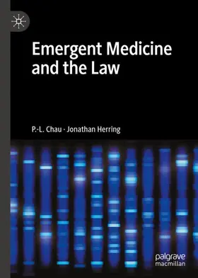 Herring / Chau |  Emergent Medicine and the Law | Buch |  Sack Fachmedien