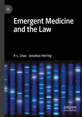 Herring / Chau |  Emergent Medicine and the Law | Buch |  Sack Fachmedien