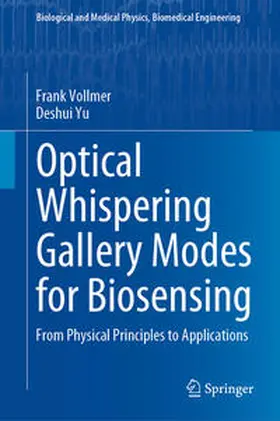 Vollmer / Yu |  Optical Whispering Gallery Modes for Biosensing | eBook | Sack Fachmedien