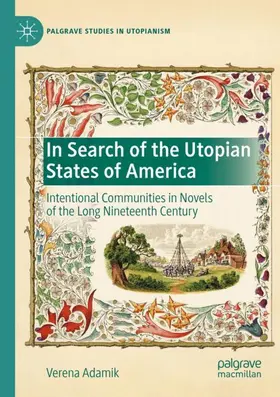 Adamik | In Search of the Utopian States of America | Buch | 978-3-030-60281-9 | sack.de