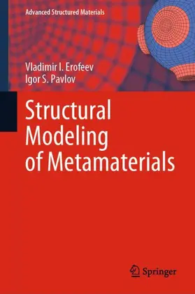 Pavlov / Erofeev |  Structural Modeling of Metamaterials | Buch |  Sack Fachmedien