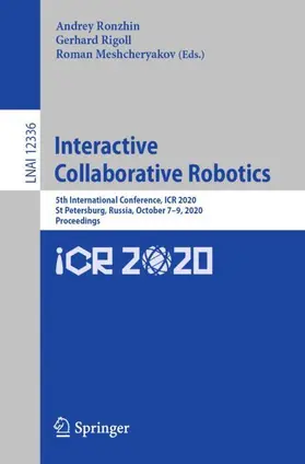 Ronzhin / Meshcheryakov / Rigoll | Interactive Collaborative Robotics | Buch | 978-3-030-60336-6 | sack.de