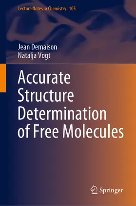 Demaison / Vogt | Accurate Structure Determination of Free Molecules | E-Book | sack.de