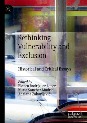 Rodríguez Lopez / Sánchez Madrid / Zaharijevic |  Rethinking Vulnerability and Exclusion | eBook | Sack Fachmedien