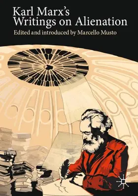 Musto |  Karl Marx's Writings on Alienation | Buch |  Sack Fachmedien