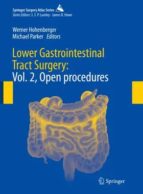 Parker / Hohenberger |  Lower Gastrointestinal Tract Surgery | Buch |  Sack Fachmedien