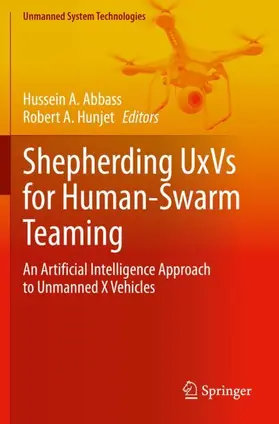 Hunjet / Abbass |  Shepherding UxVs for Human-Swarm Teaming | Buch |  Sack Fachmedien