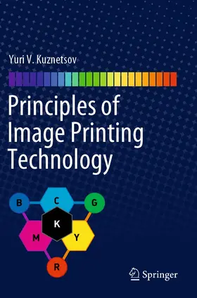 Kuznetsov |  Principles of Image Printing Technology | Buch |  Sack Fachmedien