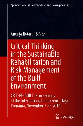 Rotaru |  Critical Thinking in the Sustainable Rehabilitation and Risk Management of the Built Environment | eBook | Sack Fachmedien
