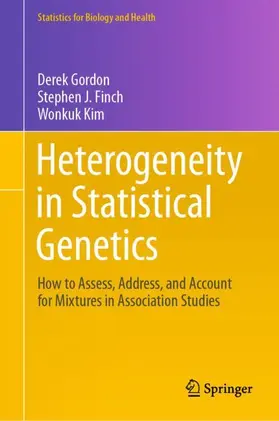 Gordon / Kim / Finch |  Heterogeneity in Statistical Genetics | Buch |  Sack Fachmedien