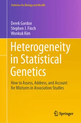 Gordon / Finch / Kim |  Heterogeneity in Statistical Genetics | eBook | Sack Fachmedien