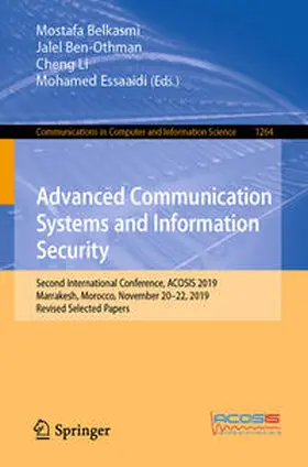 Belkasmi / Ben-Othman / Li | Advanced Communication Systems and Information Security | E-Book | sack.de
